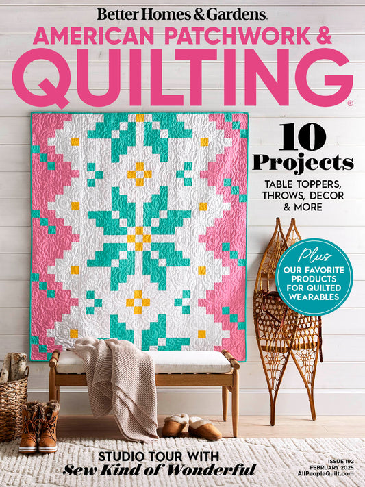 American Patchwork & Quilting - Feb 2025 Issue